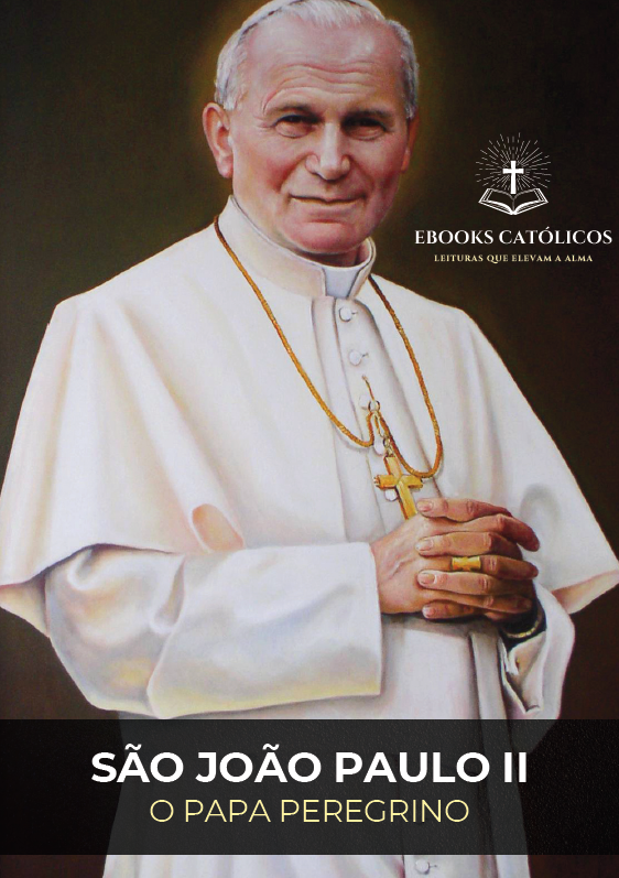São João Paulo II - O Papa Peregrino